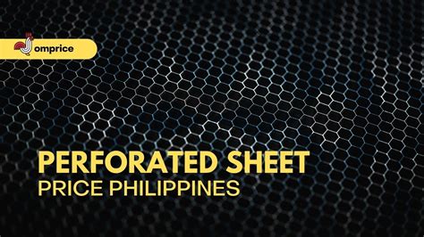 perforated sheet price philippines